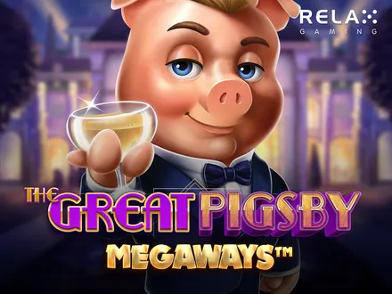 The Great Pigsby Megaways slot from Relax Gaming